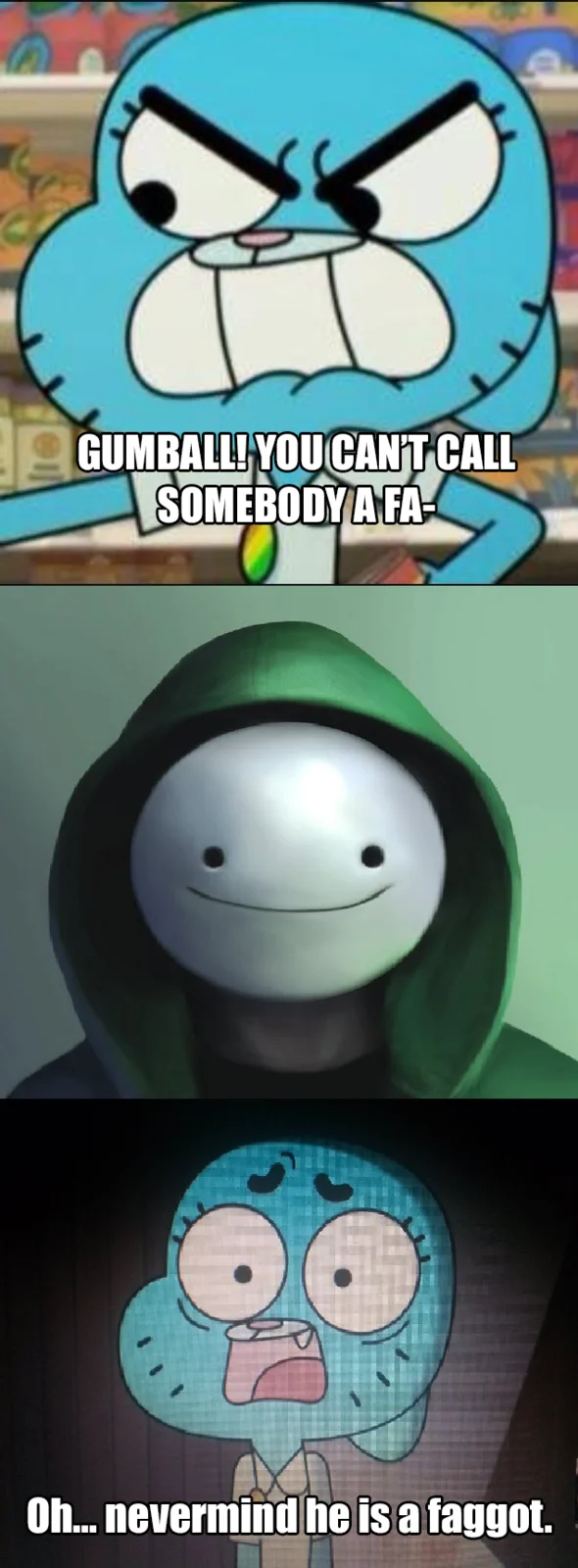 Dream vs. Gumball — Three-panel vertical meme with Gumball, Dream, and dialogue-based joke structure.