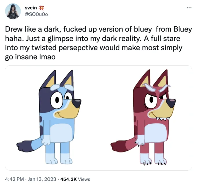 Drew Like A Dark Fucked Up Version Of X Haha Just A Glimpse Into My Dark Reality — Tweet showing Bluey next to a dark red version with fangs