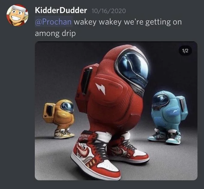 Drip — Discord post showing red Among Us character wearing Jordan sneakers.