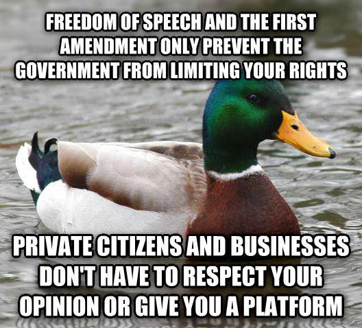 Duck Dynasty Controversy — Actual Advice Mallard meme explaining free speech does not apply to private companies