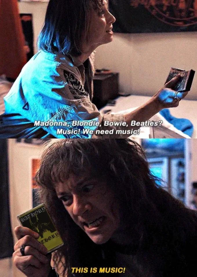 Eddie Munsons This Is Music — Two-panel Stranger Things meme with Eddie Munson holding a Bathory cassette declaring 'THIS IS MUSIC!'