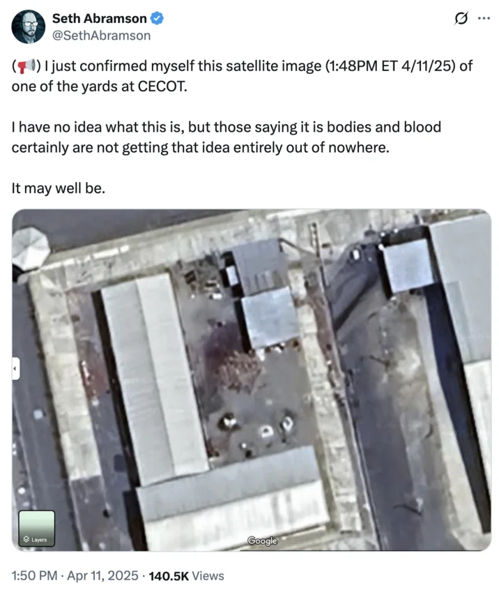 El Salvador Cecot Satellite Images — Twitter post from Seth Abramson dated April 2025 speculating about satellite image of CECOT yard.