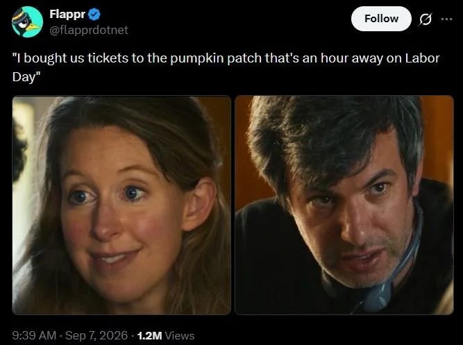 Elizabeth Holmes and Nathan Fielder "Why Would I Deceive You?" — Flappr tweet with pumpkin patch caption over Elizabeth Holmes and Nathan Fielder images