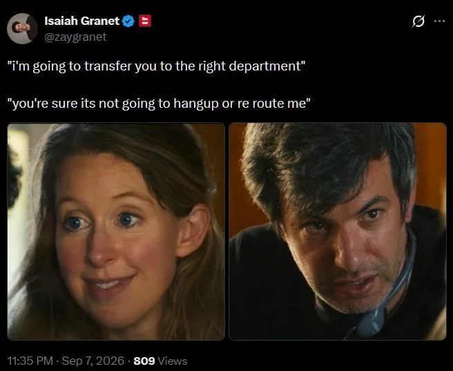 Elizabeth Holmes and Nathan Fielder "Why Would I Deceive You?" — Isaiah Granet tweet about a call transfer over Holmes and Fielder split image