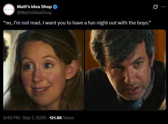 Elizabeth Holmes and Nathan Fielder "Why Would I Deceive You?" — Matt's Idea Shop tweet about a night out over Holmes and Fielder split image