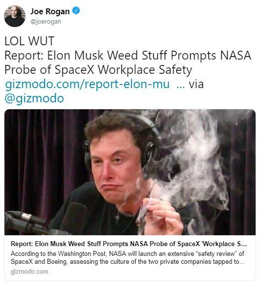 Elon Musk Smoking Weed — Joe Rogan tweet linking Gizmodo article about NASA probing SpaceX after Musk's weed appearance