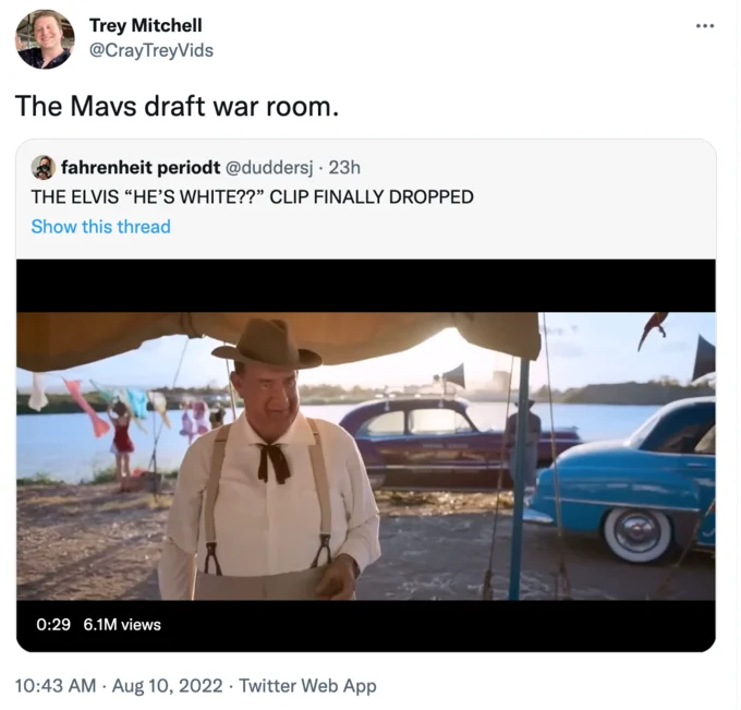 Elvis "He's White" Clip — Tweet captioning Elvis clip as the Dallas Mavericks draft war room with Tom Hanks as Colonel Parker thumbnail