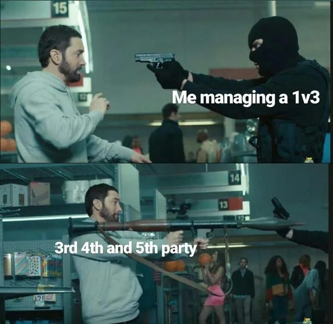 Eminem Holding A Rocket Launcher — 15 Me managing a 1v3 14 13 3rd 4th and 5th party