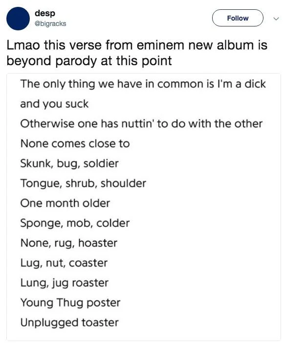 Eminem Lyrics Parodies — Tweet mocking absurd rhyming lyrics from Eminem's Kamikaze album