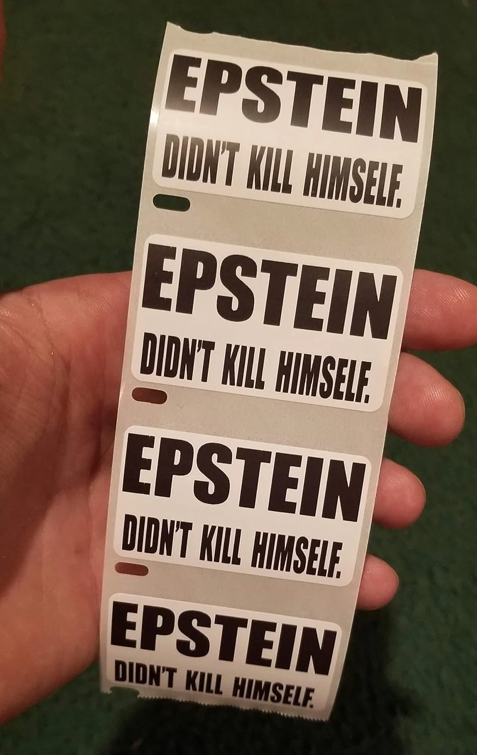 Epstein Didnt Kill Himself — Repeating text stamps displaying 'EPSTEIN DIDN'T KILL HIMSELF' in bold capital letters.
