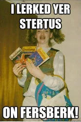 Ermahgerd — Girl with pigtails holding snacks with 'LERKED' and 'FERSBERK' phonetic text.