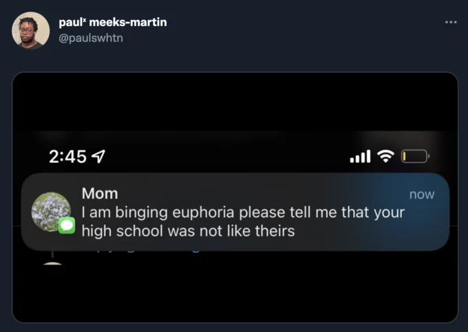 Euphoria High School — Tweet showing a text from Mom asking if the user's high school was like Euphoria's