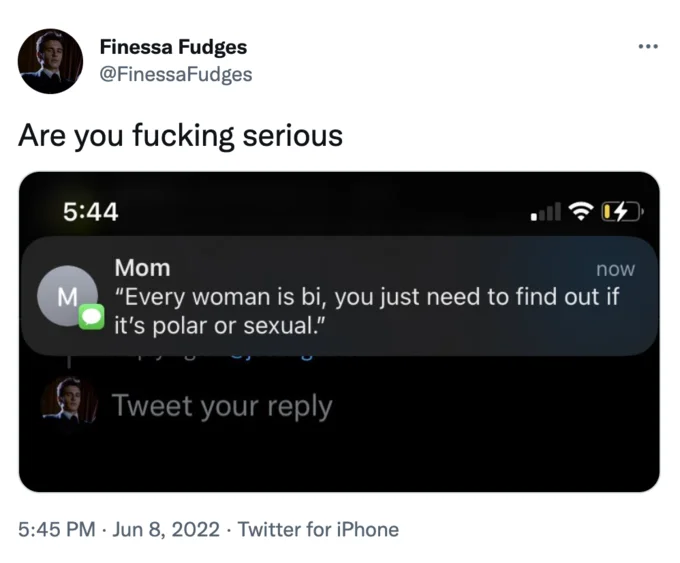 Every Woman Is Bi. You Just Need To Find Out If It's Polar Or Sexual — Tweet showing a phone notification from Mom containing the every woman is bi polar or