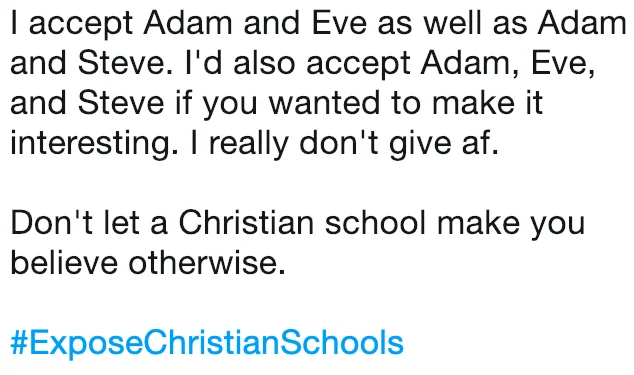 Exposechristianschools — Tweet expressing acceptance of LGBTQ identities and rejecting Christian school teachings.