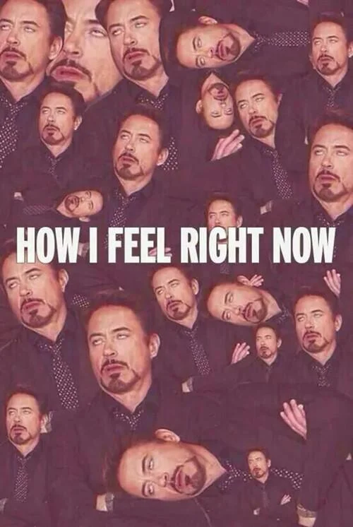 Eye Rolling Robert Downey Jr — Collage of many Robert Downey Jr. eye-roll faces captioned 'How I feel right now'.