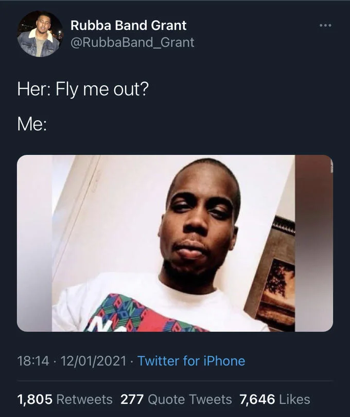Face Of Unemployment — Tweet using Lorenzo's photo as reaction image with the caption 'Her: Fly me out? Me:'