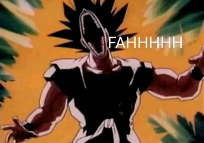 Anime character with extreme open-mouthed expression and 'FAHHHHHH' text.