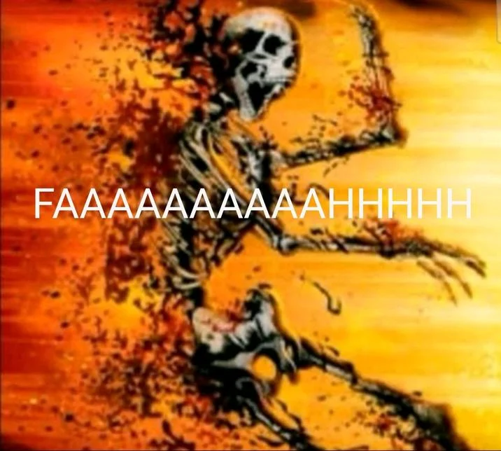 Fahh — Skeleton figure rising against orange flame background with extended text.