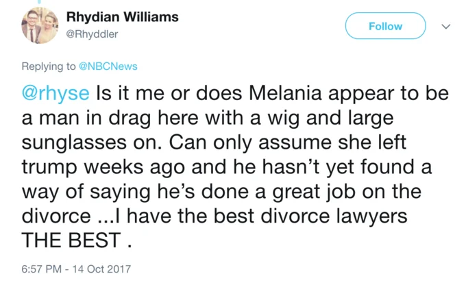 Fake Melania Trump Conspiracy — Tweet by Rhydian Williams joking Melania looks like a man in drag