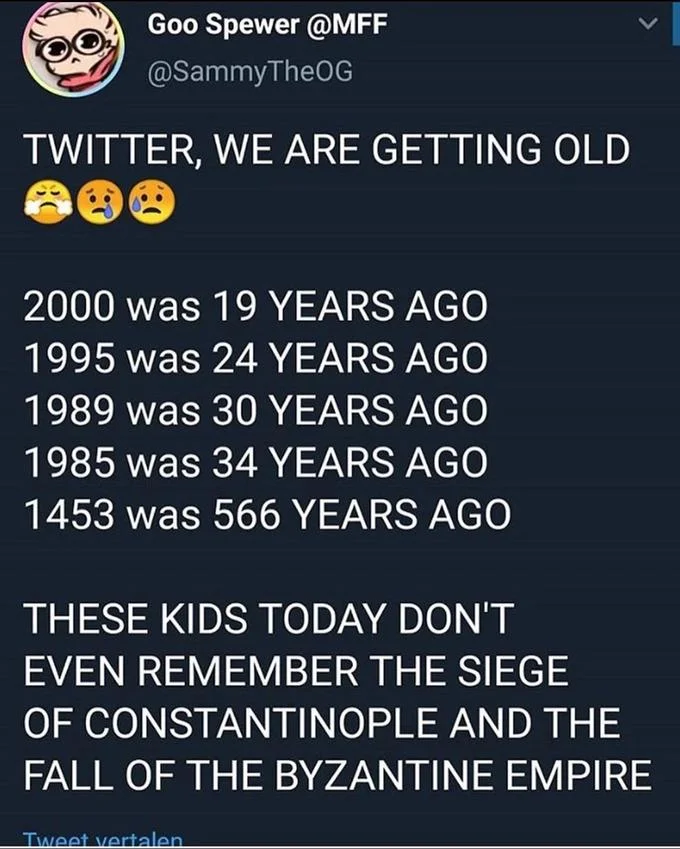 Fall Of Constantinople — Twitter screenshot joking that kids today don't remember the 1453 siege of Constantinople.