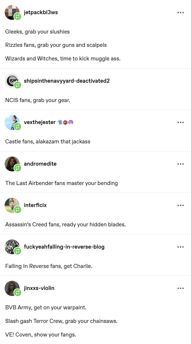 Fandoms Grab Your Weapons — Tumblr reblog chain adding more fandom rallying cries from various shows and bands
