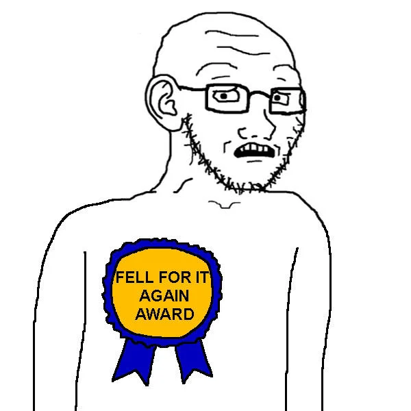 Fell For It Again Award — Line-drawn cartoon with glasses and stitched face wearing award ribbon badge.