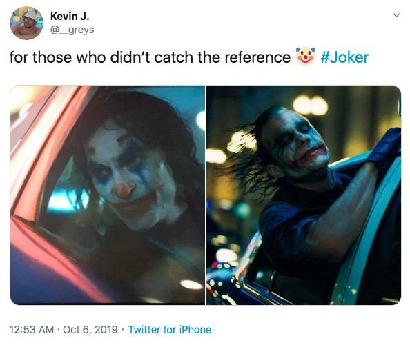Tweet by Kevin J. captioned 'for those who didn't catch the reference' with the two Joker images.