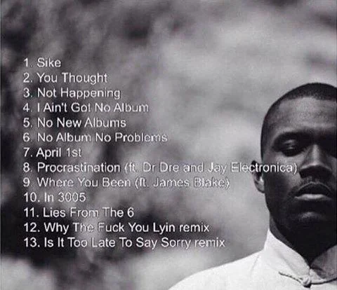 Parody Frank Ocean album back cover with joke track titles mocking album delays