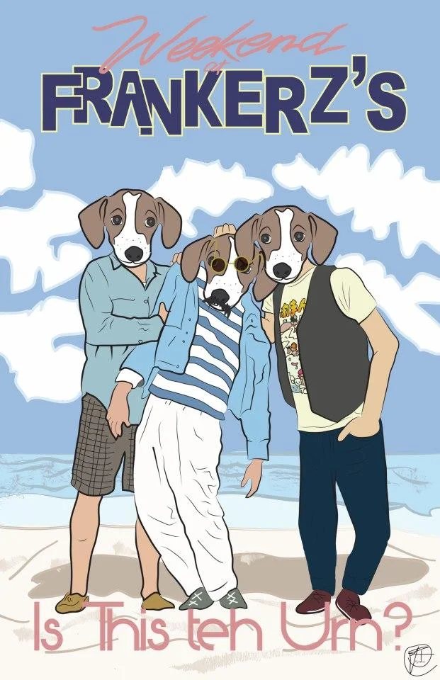 Weekend at FrankerZ's parody fan art poster with three dog-headed characters on a beach