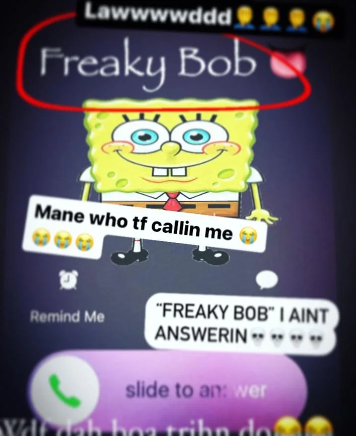 Freakbob Freakybob — Phone interface with distorted SpongeBob and 'FREAKY BOB I AIN'T ANSWERIN'.