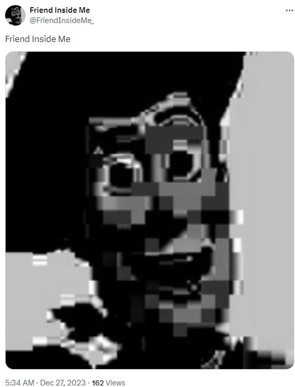 Twitter post by Friend Inside Me account displaying the pixelated cursed face image.