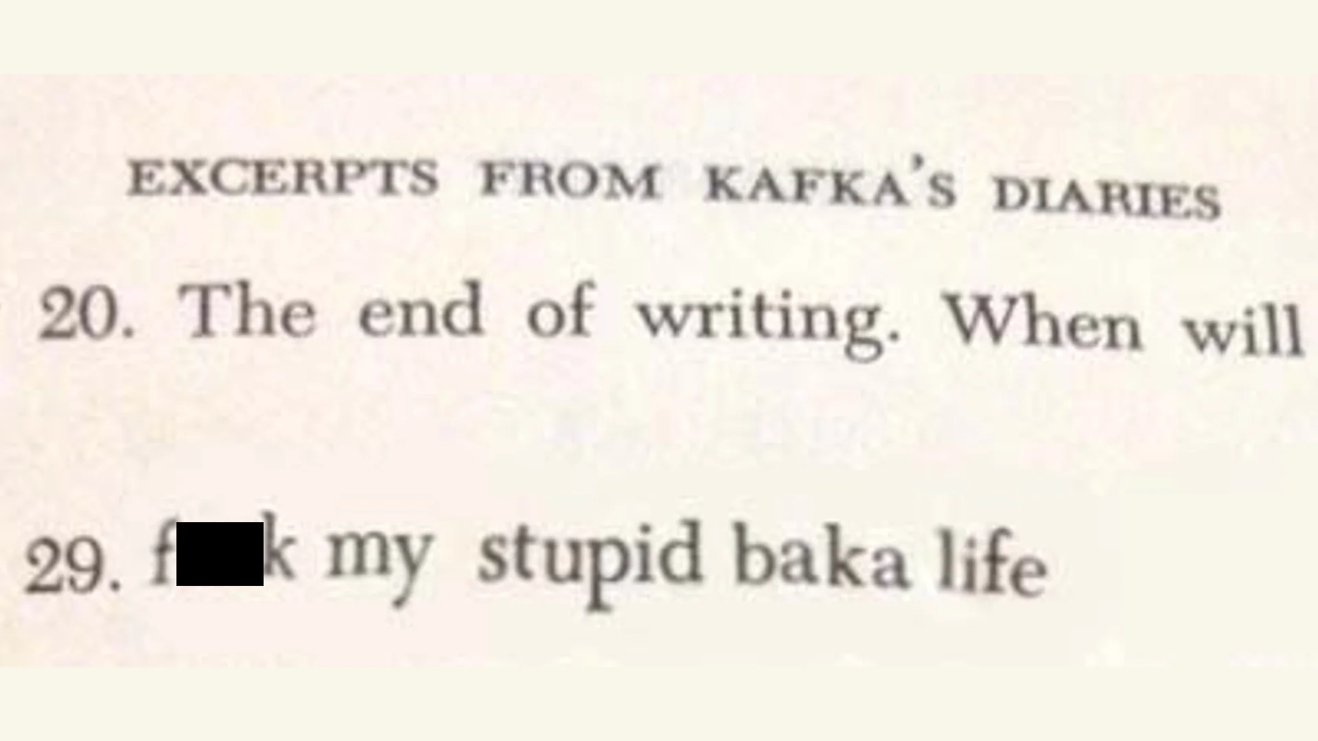 Book excerpt from Kafka's Diaries reading 'fuck my stupid baka life' as entry 29