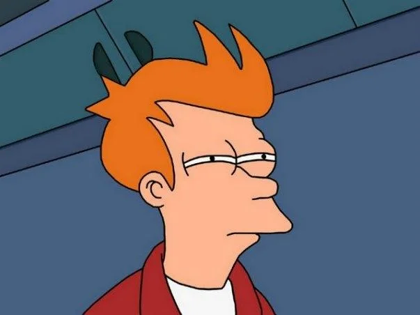 Futurama Fry Not Sure If — Blank suspicious Fry template with no caption