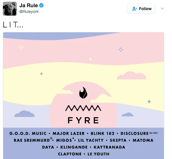 Social Media Influencer — Ja Rule tweet reading 'LIT...' with the Fyre Festival promotional artwork and artist lineup