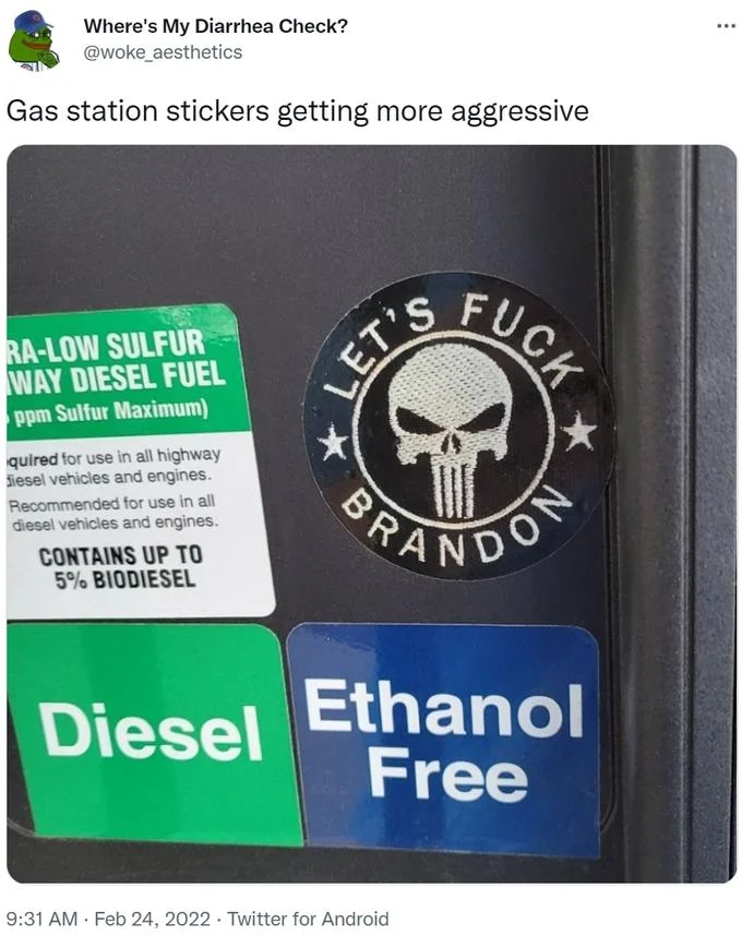 "I Did That" Gas Station Stickers — Tweet showing an aggressive Let's Fuck Brandon Punisher sticker on a diesel pump