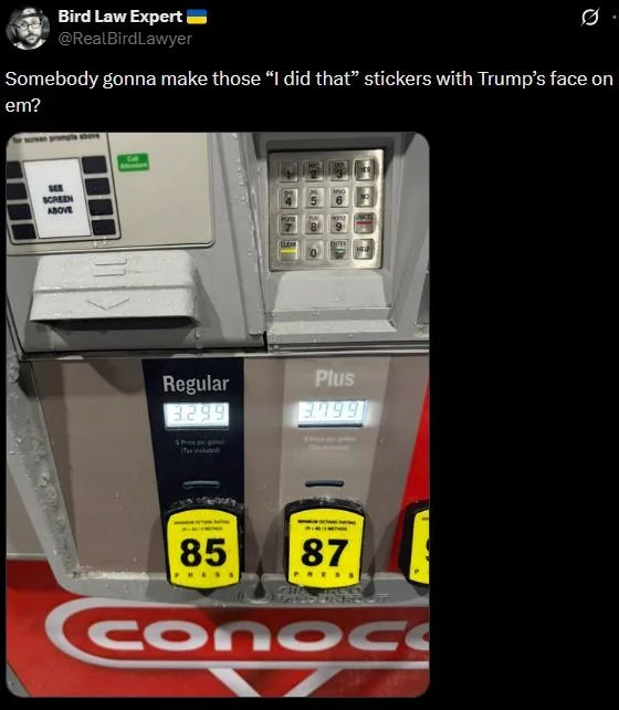 "I Did That" Gas Station Stickers — Tweet asking for Trump versions of 'I did that' gas pump stickers with Conoco pump photo