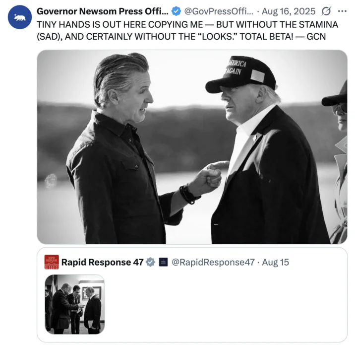 Gavin Newsoms Press Office Copying Trump — A tweet from Governor Newsom's press office with black-and-white photo overlay using Trump-style insults like 'tiny