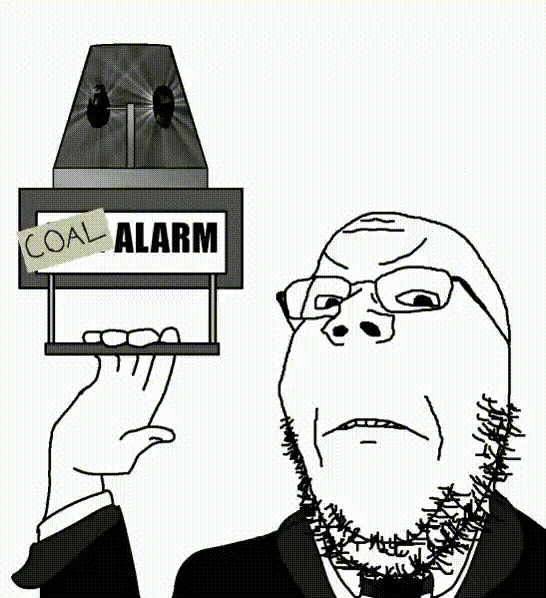 Gem and Coal — Wojak holding a flashing COAL ALARM siren
