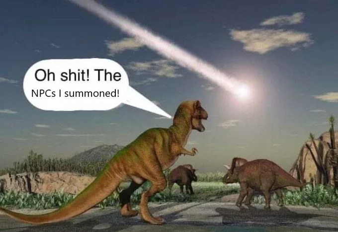 General Radahn — T-Rex with speech bubble about summoned NPCs as a meteor falls, referencing Radahn's meteor attack.