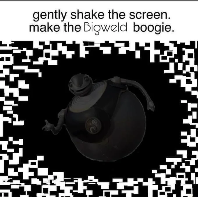 Gently Shake The Screen, Make The Possum Boogie — Bigweld robot character inside pixelated border with caption 'gently shake the screen. make the Bigweld