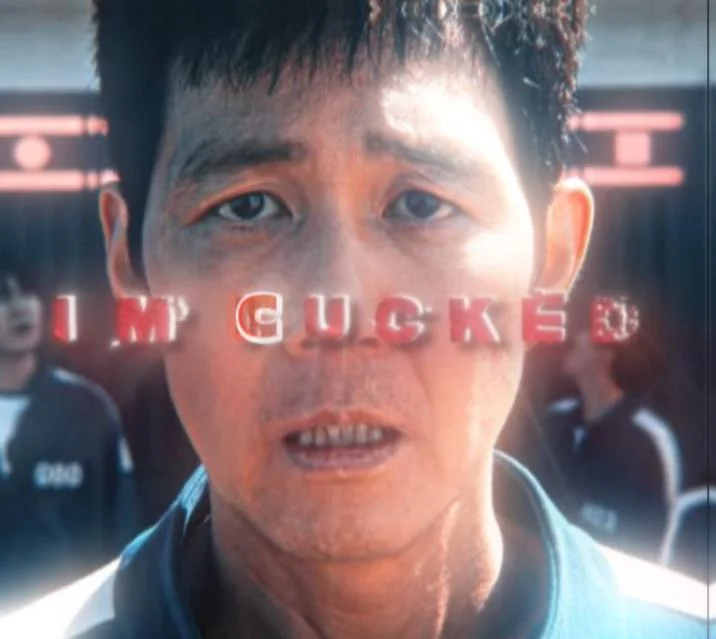 Gi Hun Im Fucked — A "recaptioned":https://knowyourmeme.com/memes/recaption version of the Gi-hun "I'm F-----" "meme":https://knowyourmeme.com/memes/memes