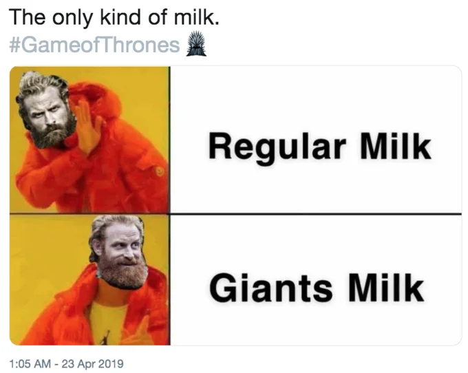Drake format meme with Tormund preferring Giants Milk over regular milk