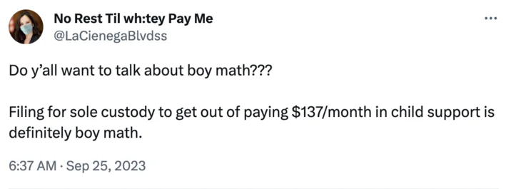 Twitter post applying Girl Math concept to child support payments joke