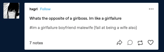 Girlfailures — Tweet from @hxgrl asking 'what's the opposite of a girlboss' identifying as girlfailure, the origin tweet launching the meme.