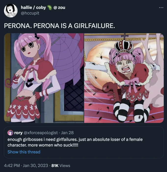 Girlfailures — Anime character Perona declared 'PERONA. PERONA IS A GIRLFAILURE' in all-caps social media post.