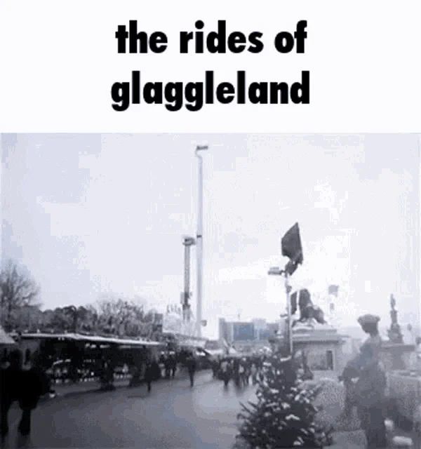 Animated GIF of vintage amusement park footage titled 'the rides of glaggleland'