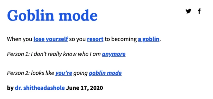 Dictionary-style definition entry explaining goblin mode as losing yourself and becoming a goblin.