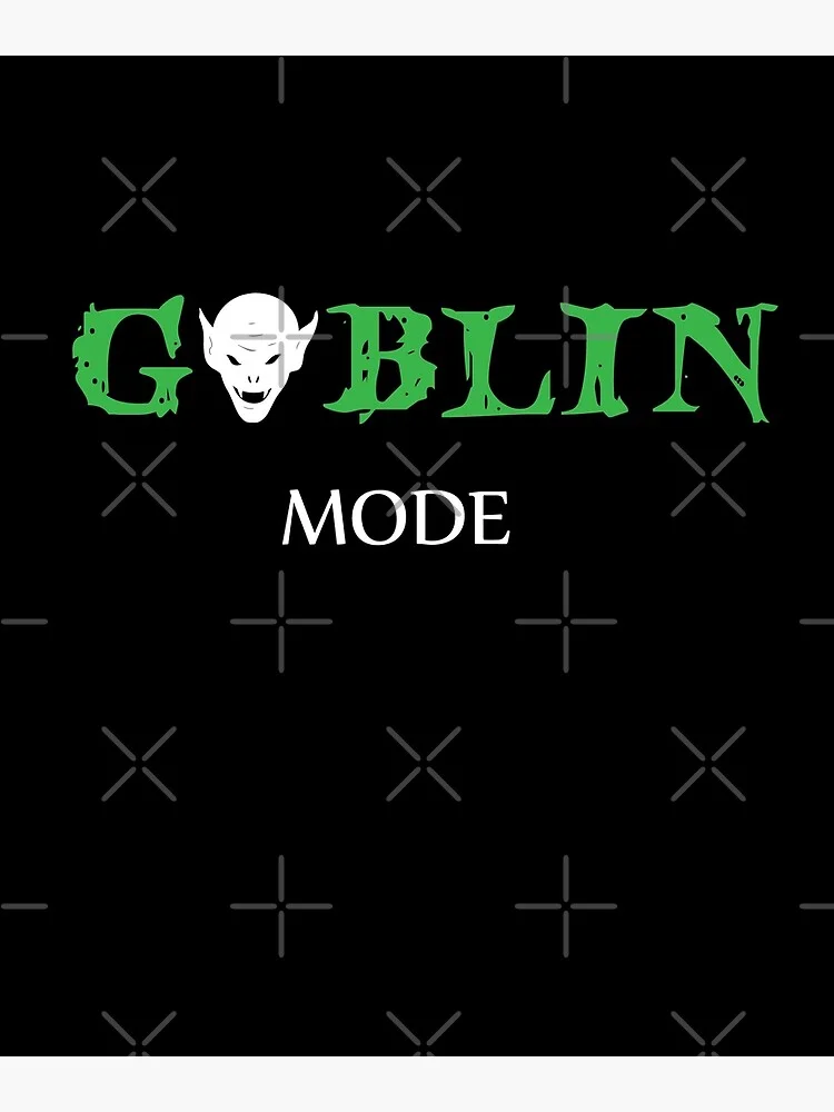 Goblin Mode — Minimalist design with green 'GOBLIN' text, white skull icon, and 'MODE' text on black background.