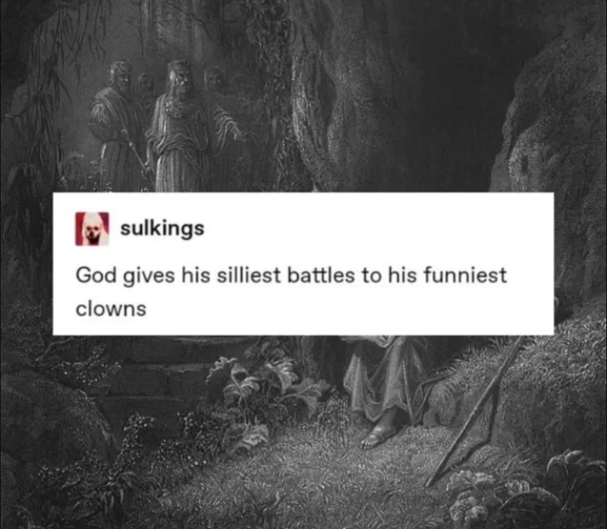 God Gives His Hardest Battles To His Strongest Soldiers — Dark classical religious engraving background with Tumblr post 'God gives his silliest battles to his