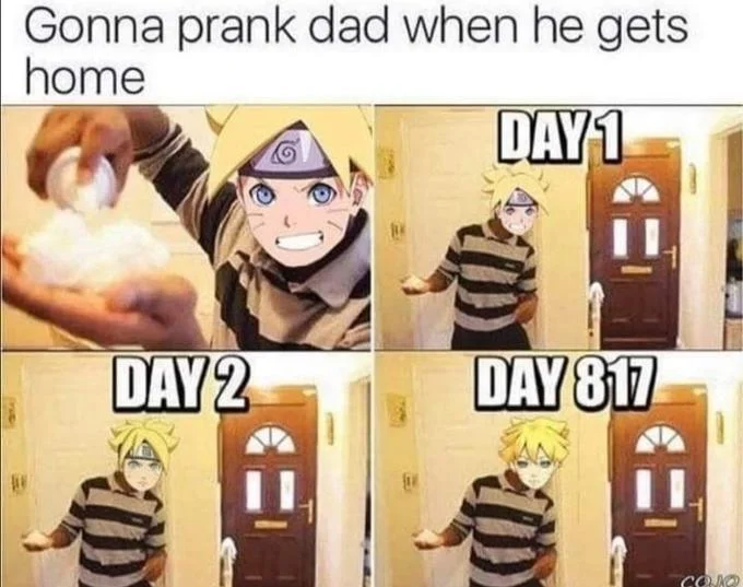 Gonna Prank Dad When He Gets Home — Naruto and Boruto edited into the prank dad meme.